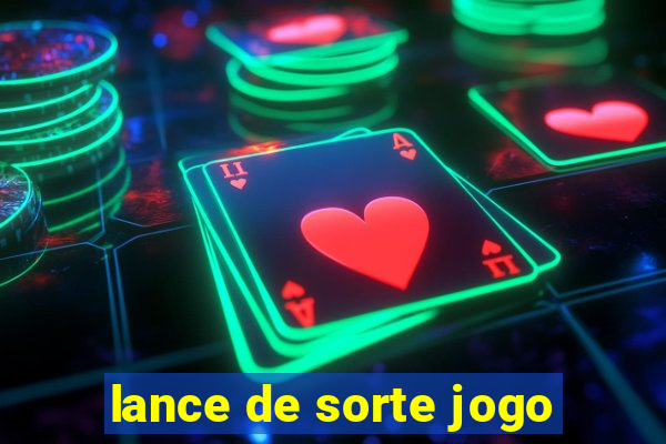 lance de sorte jogo